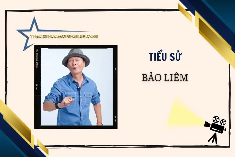 Tiểu sử diễn viên Bảo Liêm: Hành trình sự nghiệp và đời tư 2025