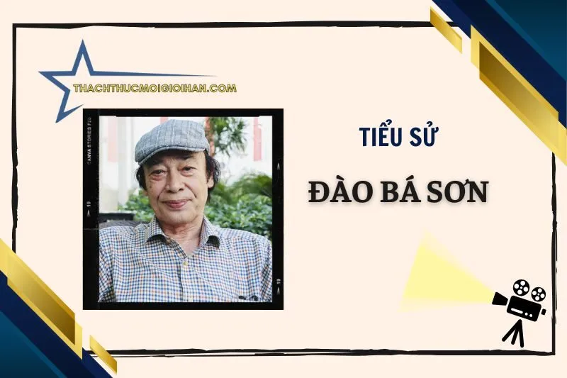 Tiểu sử diễn viên Đào Bá Sơn