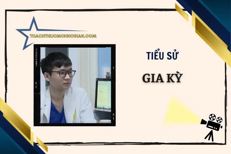 Tiểu sử diễn viên Gia Kỳ: Hành trình sự nghiệp nổi bật 2025