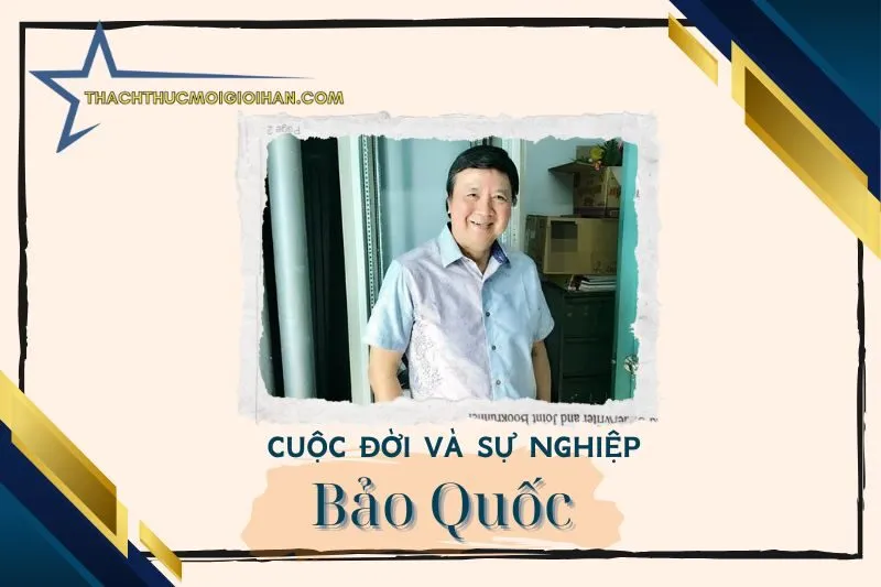 Tổng quan hành trình sự nghiệp diễn viên Bảo Quốc
