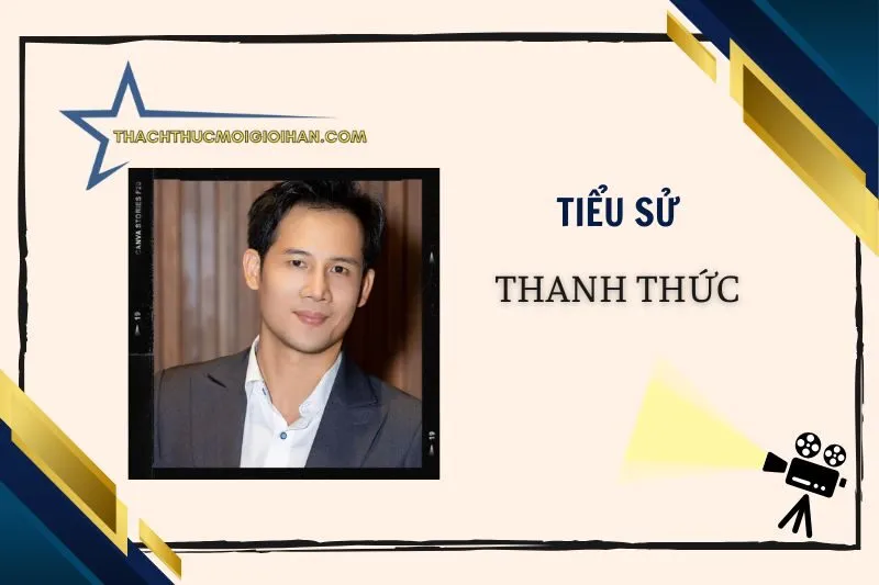 Tiểu sử diễn viên Thanh Thức