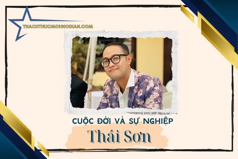 Tổng quan hành trình sự nghiệp nghệ sĩ Thái Sơn